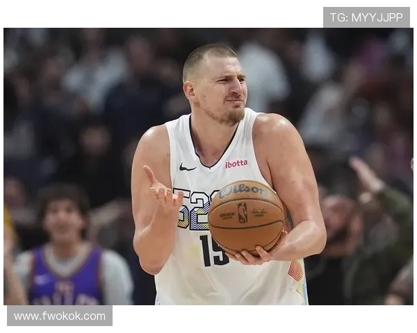 尼古拉·约基奇如何带领丹佛掘金实现历史性突破与篮球革新